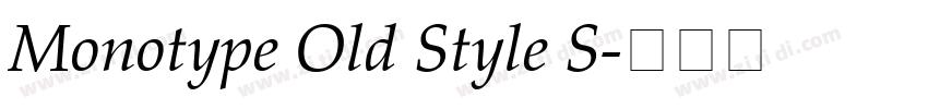Monotype Old Style S字体转换